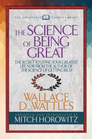 The Science Of Being Great (condensed Cl By Wattles, Wallace D.