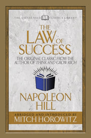 Law Of Success Condensed Classics