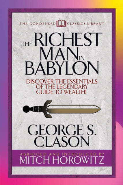 Richest Man In Babylon Condensed