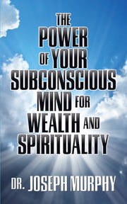 The Power Of Your Subconscious Mind For