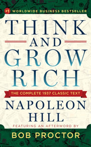 Think And Grow Rich: The Complete 1937 C