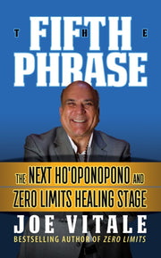The Fifth Phrase: He Next Ho'oponopono A
