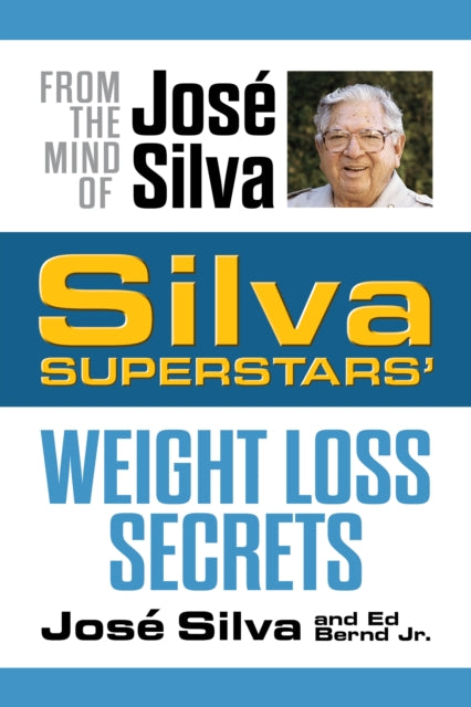 Silva Superstars' Weight Loss Secrets