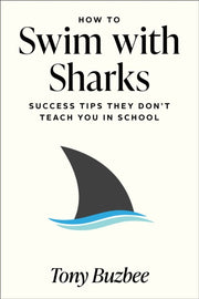 How To Swim With Sharks By Buzbee, Tony