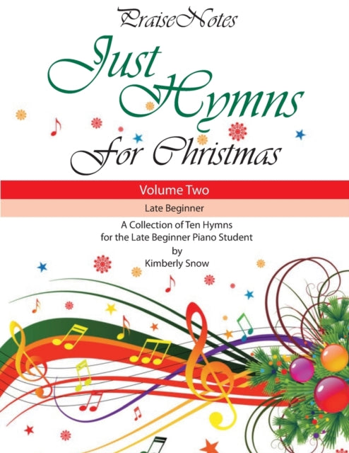 Just Hymns For Christmas (volume 2): A C