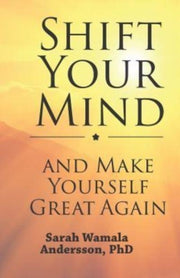 Shift Your Mind And Make Yourself Great