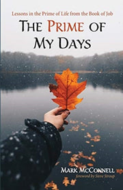 The Prime Of My Days