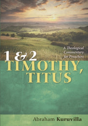 1 And 2 Timothy, Titus