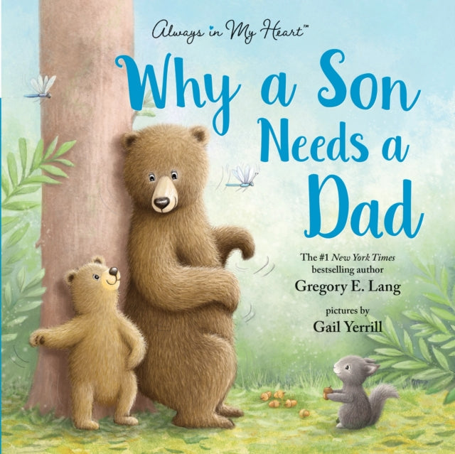 Why A Son Needs A Dad