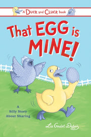 That Egg Is Mine