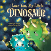 Love You My Little Dinosaur