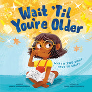 Wait Til Youre Older