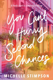 You Cant Hurry Second Chances