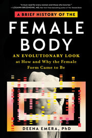 Brief History Of The Female Body By Emera, Deena