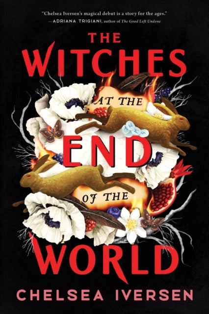 Witches At The End Of The World By Iversen, Chelsea