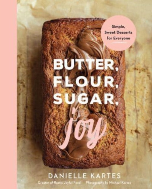 Butter Flour Sugar Joy