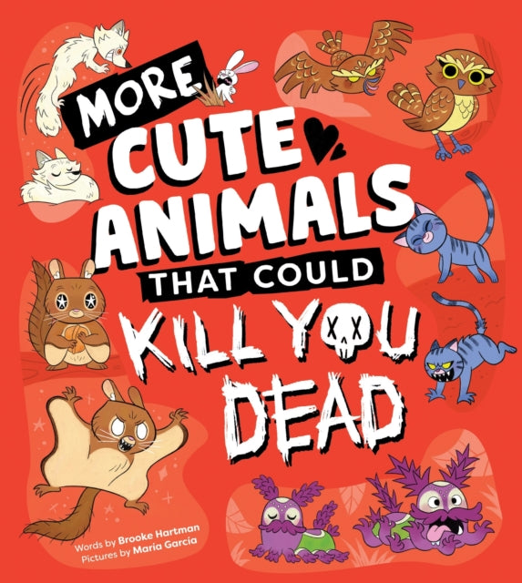 More Cute Animals That Could Kill You De By Hartman, Brooke