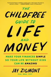 Childfree Guide To Life & Money