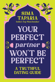 Your Perfect Partner Wont Be Perfect