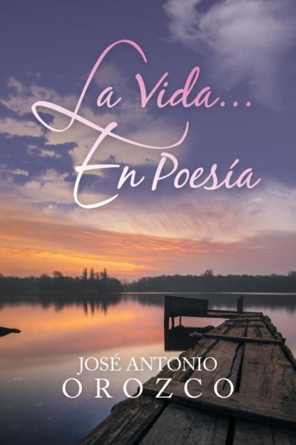 La Vida...en Poes A