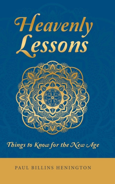 Heavenly Lessons: Things To Know For The