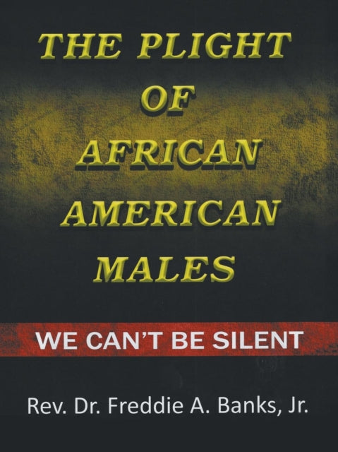 The Plight Of African-american Males: We