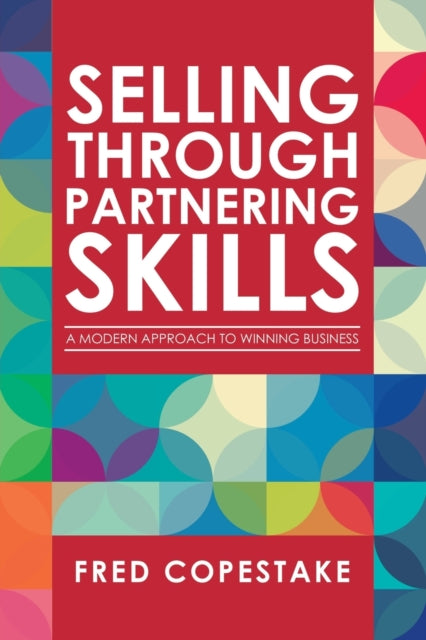 Selling Through Partnering Skills: A Mod