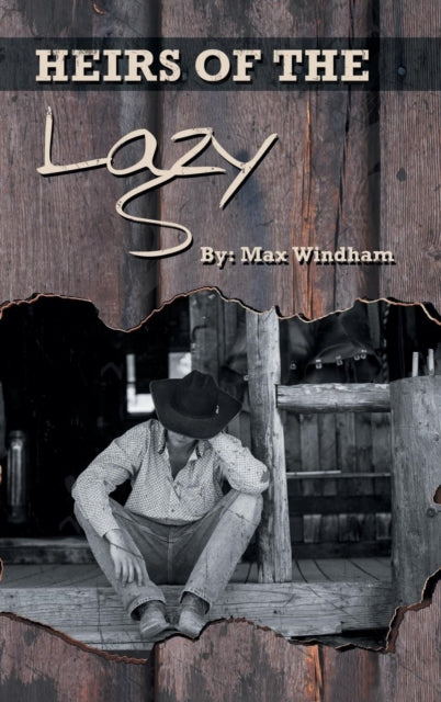 The Heirs Of The Lazy S