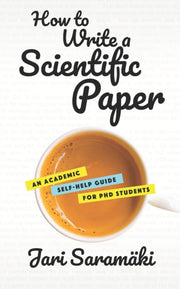 How To Write A Scientific Paper: An Acad
