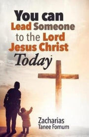 You Can Lead Someone To The Lord Jesus C