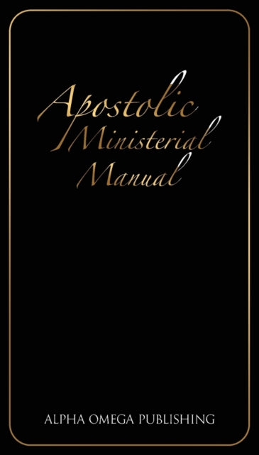 Apostolic Ministerial Manual By Beda, Eric Arnold