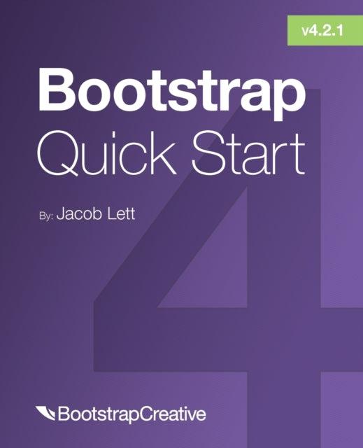 Bootstrap 4 Quick Start: A Beginner's Gu
