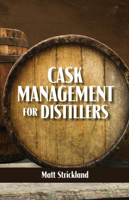 Cask Management For Distillers