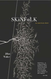 Skinfolk An American Show