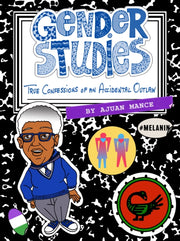 Gender Studies The Confessions Of An Acc