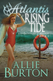 Atlantis Rising Tide: Lost Daughters Of