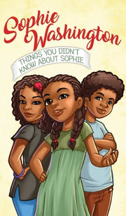 Sophie Washington: Things You Didn't Kno