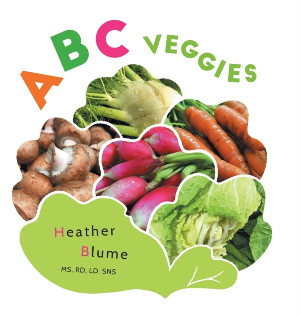 Abc Veggies: Learn The Alphabet With Var