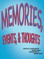 Memories, Events,   Thoughts