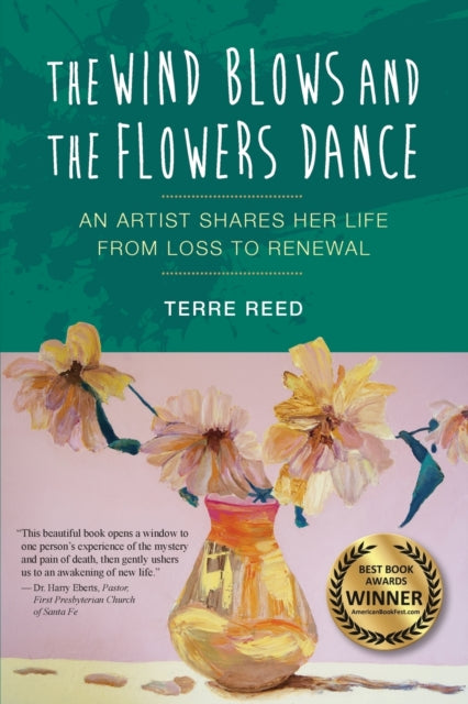 The Wind Blows And The Flowers Dance: An