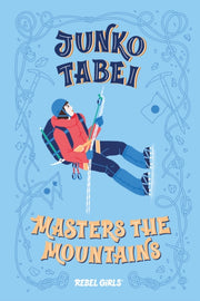 Junko Tabei Masters The Mountains