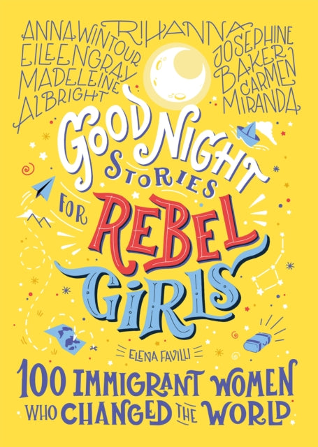 Goodnight Stories For Rebel Girls Vol.3 By Favilli, Elena