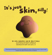Its Just Skin Silly