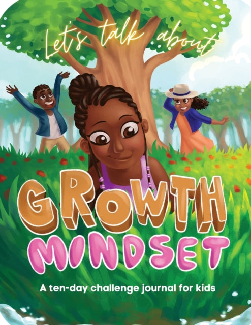 Let's Talk About Growth Mindset: A Chall