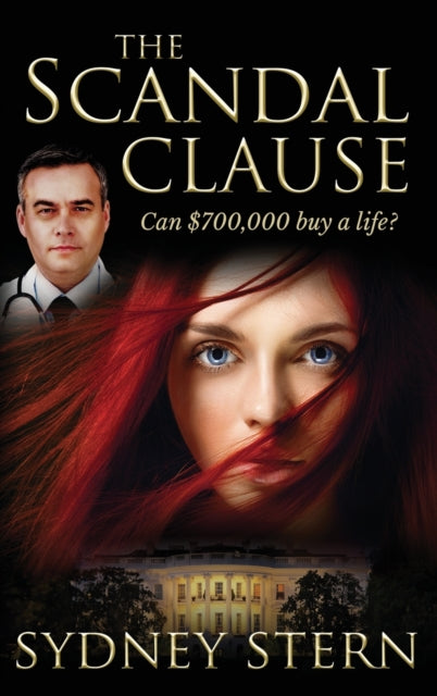 The Scandal Clause: Can $700,000 Buy A L By Stern, Sydney