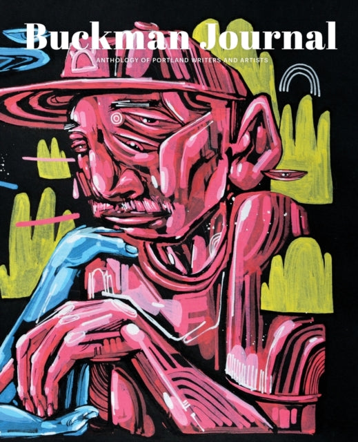 Buckman Journal 003: Anthology Of Portla