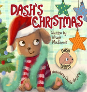 Dash's Christmas: A Dog's Tale About The