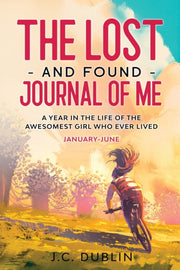 The Lost And Found Journal Of Me: A Year