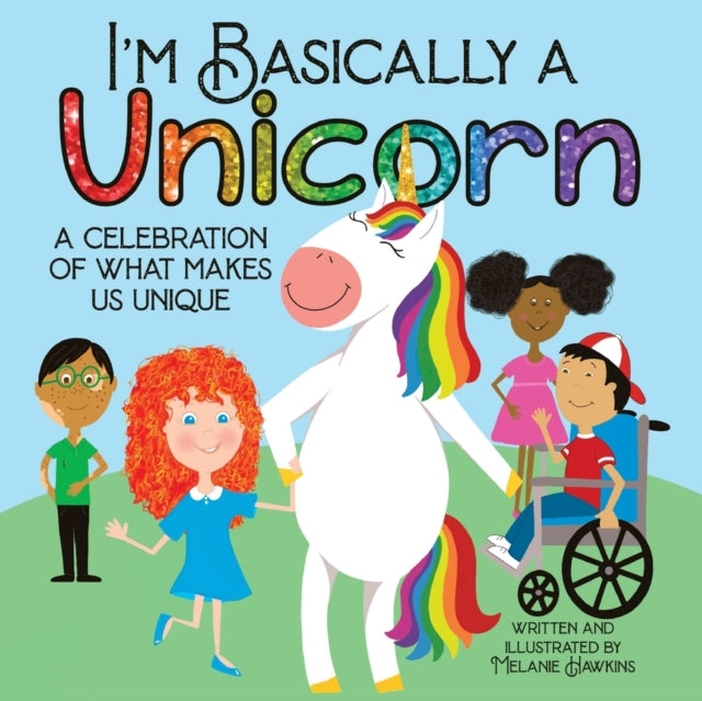 I'm Basically A Unicorn