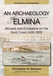 Archaeology Of Elmina An